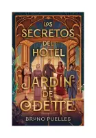 Secretos Del Hotel Jardín De Odette, Los