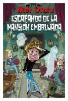 Escapando De La Mansión Embrujada
