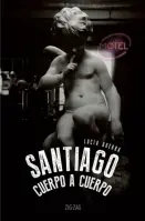Santiago. Cuerpo A Cuerpo