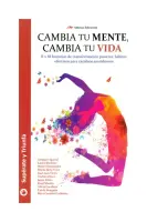 Cambia Tu Mente, Cambia Tu Vida