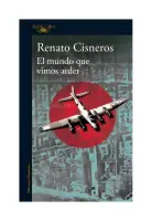 El Mundo Que Vimos Arder