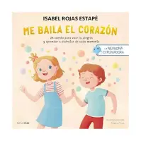 La Neurona Exploradora. Me Baila El Corazón