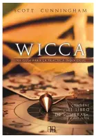 Wicca - Una Guía Para Practica Individual