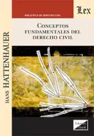 Conceptos Fundamentales Del Derecho Civil