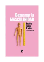 Desarmar La Masculinidad
