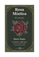 ROSA MÍSTICA. EL ORÁCULO