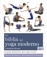 La Biblia Del Yoga Moderno