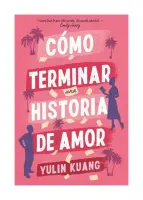 Cómo Terminar Una Historia De Amor