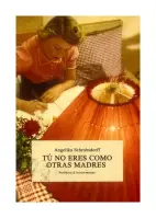 Tu No Eres Como Otras Madres