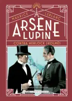 Arsene Lupin Contra Sherlock Holmes