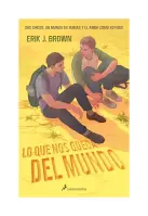 Lo Que Nos Queda Del Mundo