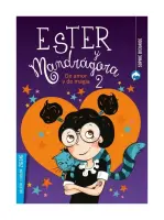 Ester Y Mandrágora 2. De Amor Y De Magia