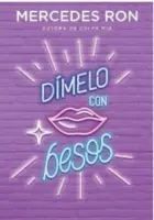 Dimelo Con Besos