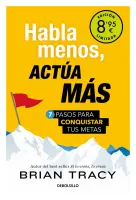 Habla Menos, Actúa Más (Campaña De Verano Edición Limitada)