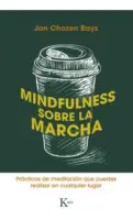 Mindfulness Sobre La Marcha