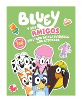 Bluey. Bluey Y Sus Amigos. Libro De Stickers