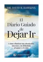 El Diario Guiado De Dejar Ir