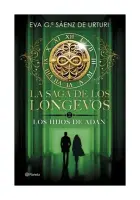 La Saga De Los Longevos 2. Los Hijos De Adán