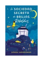 La Sociedad Secreta De Brujas Rebeldes