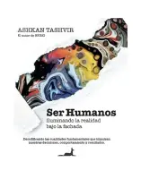 Ser Humanos: Iluminando La Realidad Bajo La Fachada