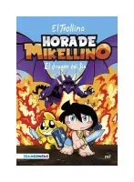 Hora De Mikellino 2. El Dragón Del Fin