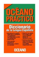 Oceano Practico. Diccionario De La Lengua Española