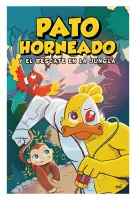 Pato Horneado Y El Rescate En La Jungla