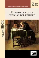 Problema De La Creación Del Derecho