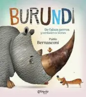 BURUNDI-DE FALSOS PERROS Y VERDADEROS LEONES