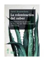 Colonizacion Del Saber : Una Historia De Las Plantas Medicinales Del Nuevo Mundo 1492 - 1750