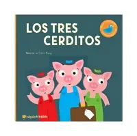 Clásicos Para Sentir Y Descubrir: Los Tres Cerditos