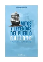 Mitos Y Leyendas Del Pueblo Chilote