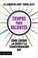 Tiempos Para Valientes