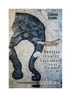 Bestias Fugaces Talladas En El Tiempo