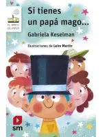 Si Tienes Un Papá Mago