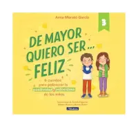 De Mayor Quiero Ser... Feliz 3