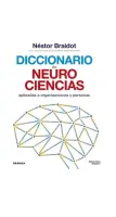 Diccionario De Neurociencias Aplicadas Al Desarrollo De Organizaciones Y Personas