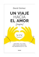 Un Viaje Hacia El Amor Propio