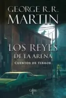 LOS REYES DE LA ARENA. CUENTOS DE TERROR