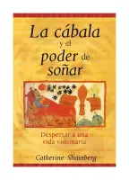 La Cabala Y El Poder De Soñar