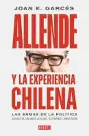 Allende Y La Experiencia Chilena
