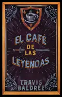 Cafe De Las Leyendas