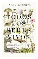 Todos Los Seres Vivos