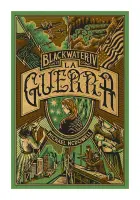 Blackwater Iv. La Guerra