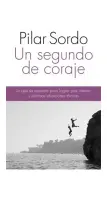 Un Segundo De Coraje