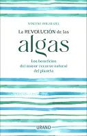 La Revolución De Las Algas