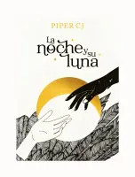 La Noche Y Su Luna