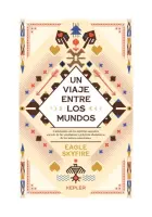 Un Viaje Entre Los Mundos