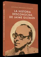 La Historia Desconocida De Jaime Guzman