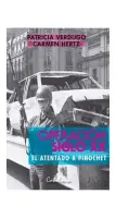 Operación Siglo XX. El Atentado A Pinochet